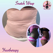 Snatch Wrap(yesotherapy)